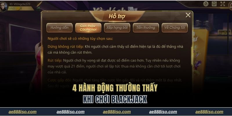 4 hành động thường thấy khi chơi blackjack